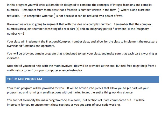  Please USE C++ In this program you will write a class