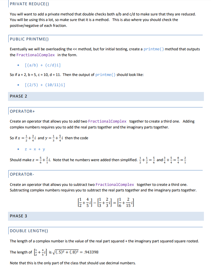 numbers. Remember from math class that a fraction is number written in