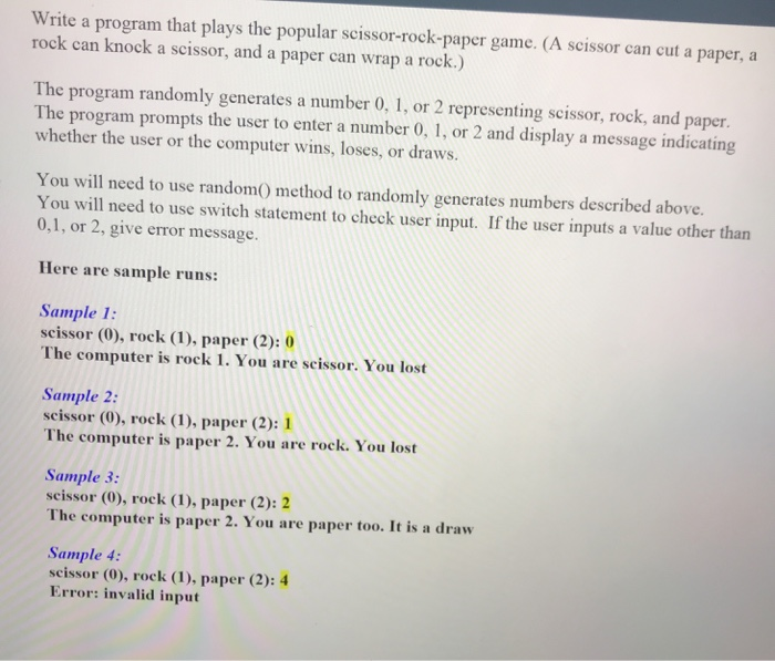  For java class Write a program that plays the popular scissor-rock-paper