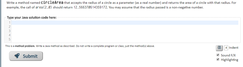 Write a method named circleArea that accepts the radius of a