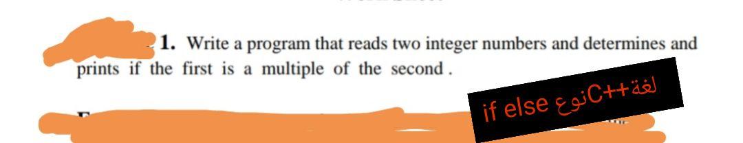  1. Write a program that reads two integer numbers and determines