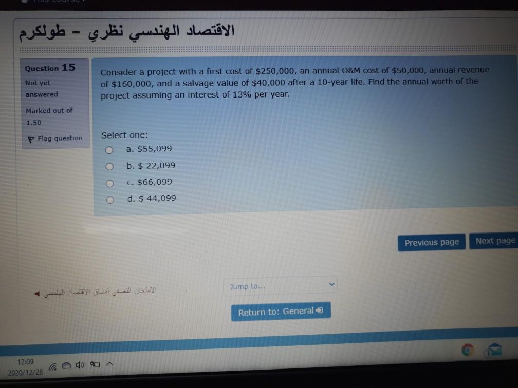  - Question 15 Not yet answered Consider a project with a