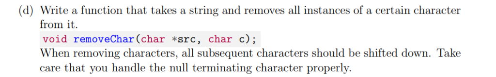 Strings. Please write program in C. Thank you. d) Write a function