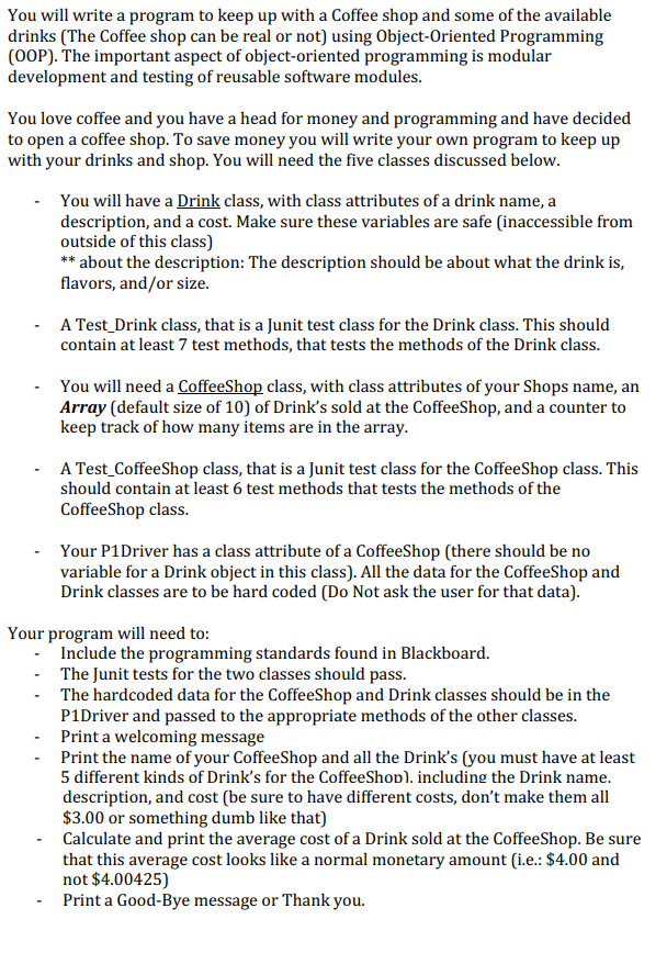 You will write a program to keep up with a Coffee