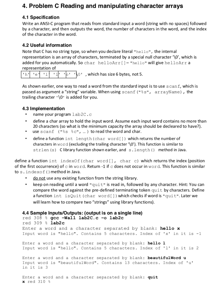  4. Problem C Reading and manipulating character arrays 4.1 Specification Write