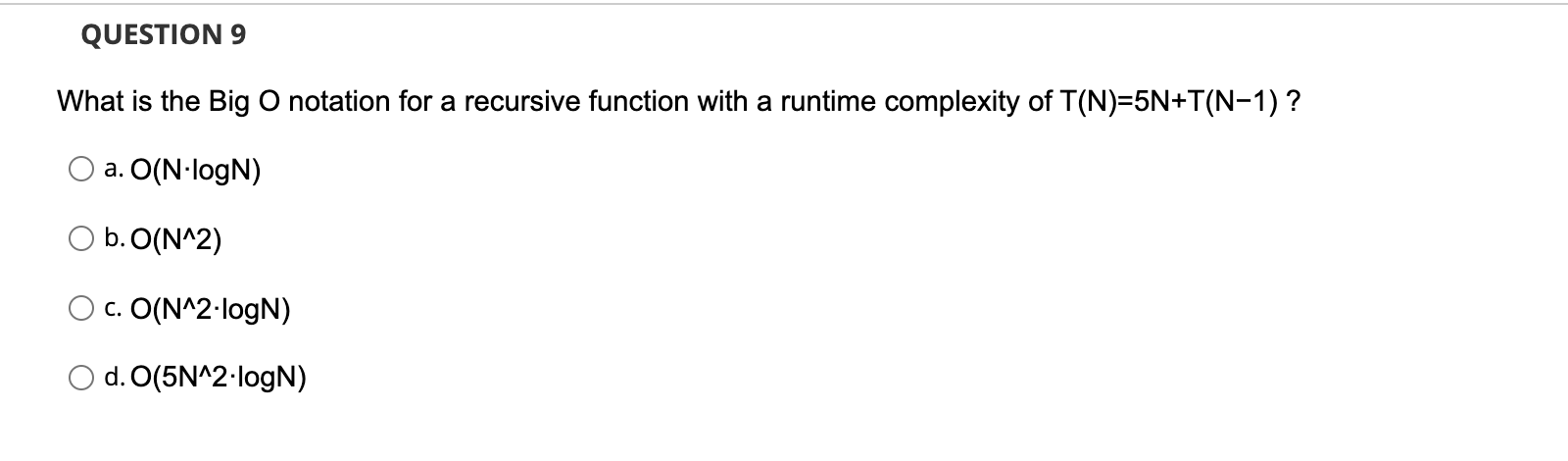 What is the Big O notation for a recursive function with
