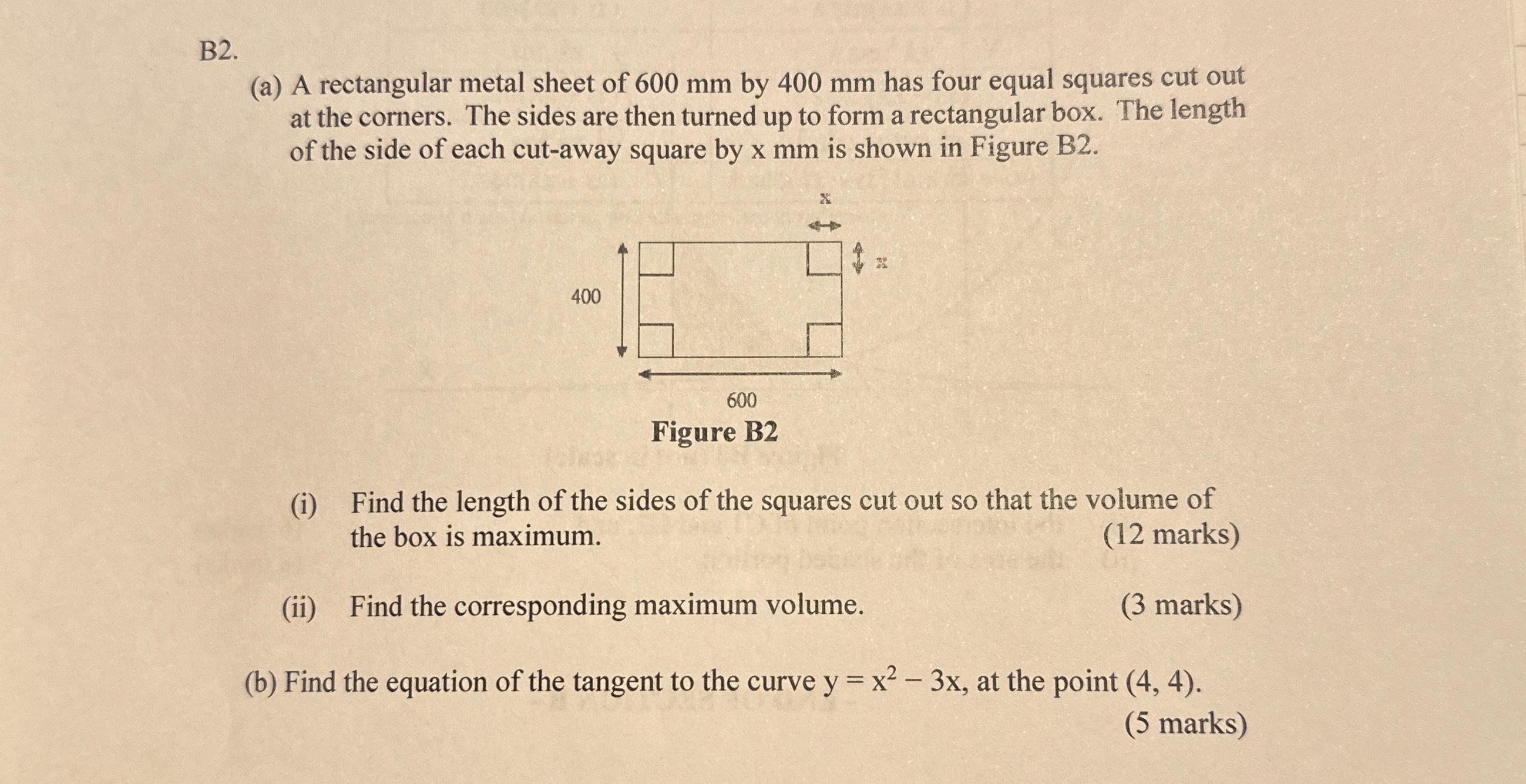  B2. (a) A rectangular metal sheet of 600mm by 400mm has