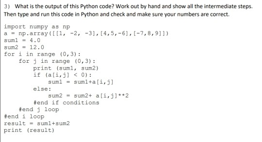  Dont perform in software. I only need hand written ans. 3)