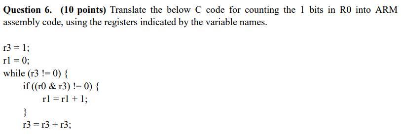  please answer ASAP. embedded Question 6. (10 points) Translate the below