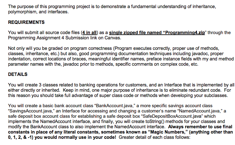 this programming project is to demonstrate a fundamental understanding of inheritance polymorphism,