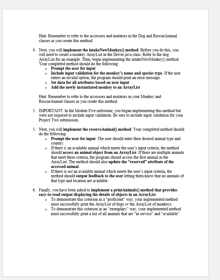 RescueAnimal class Includes monkey-specific attributes Includes mutator and accessor methods for each