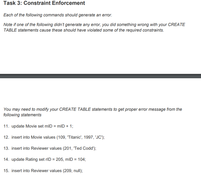 Create the schema for our tables*/ create 6 7 . table Movie(mID