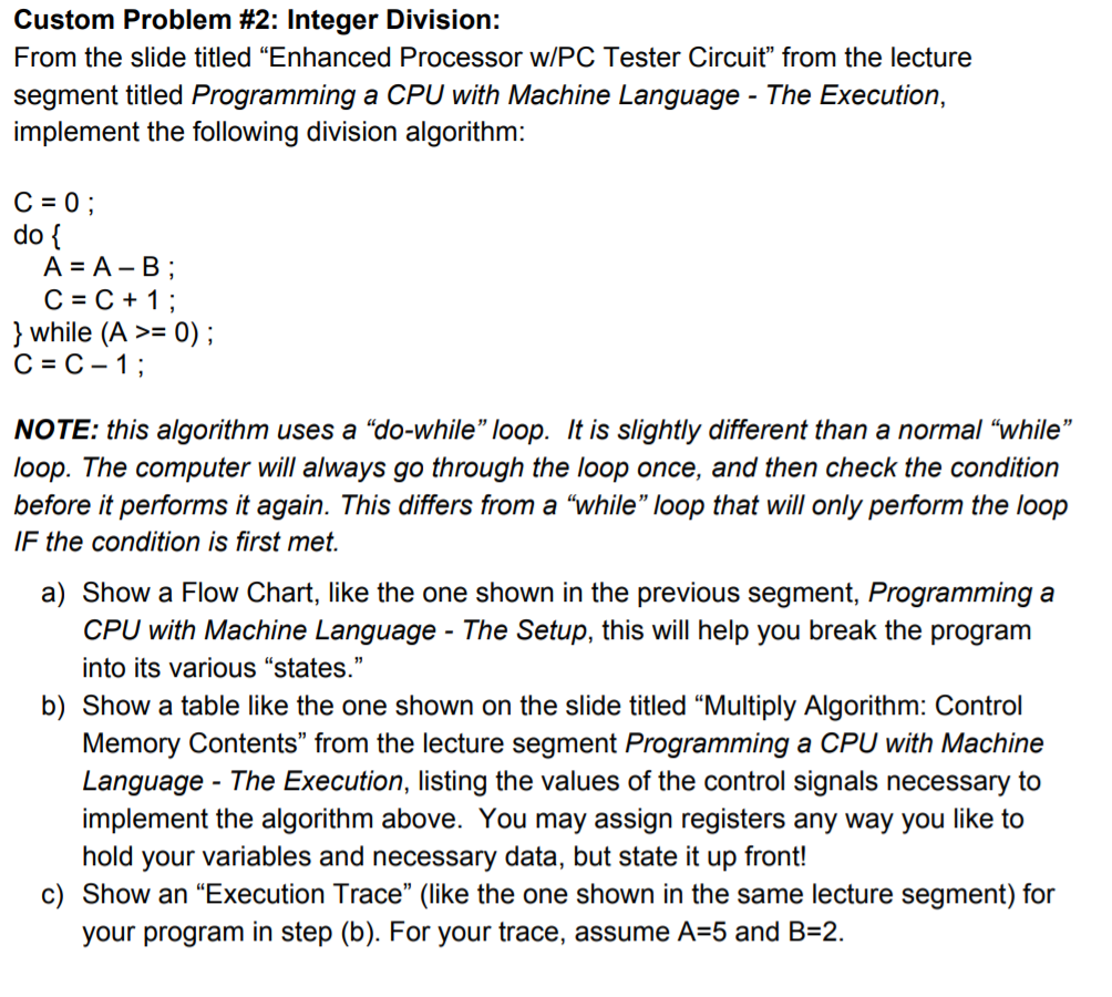  a) FLOW CHART b) c. Custom Problem #2: Integer Division: From