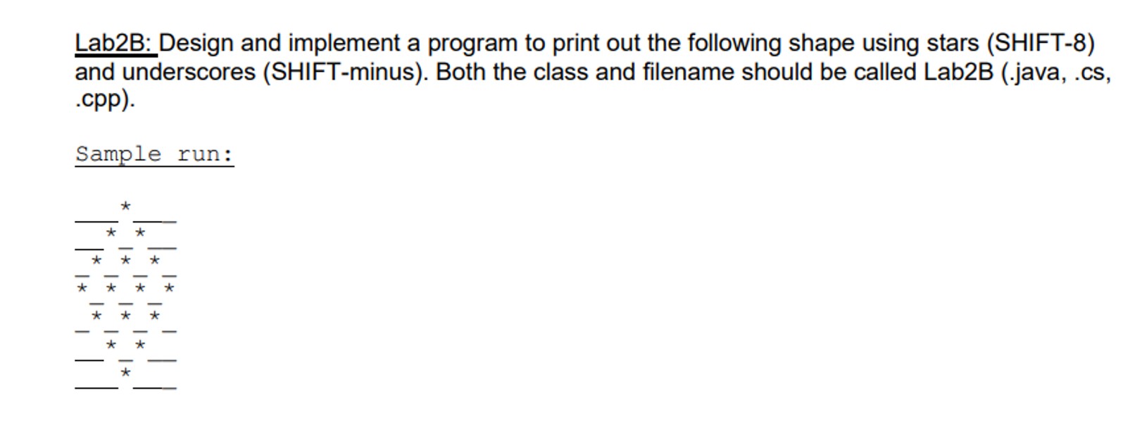  Please help with the code in JavaLab2B: Design and implement a
