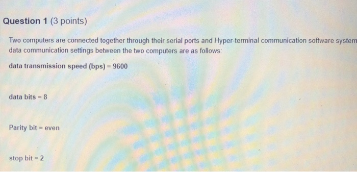  I need question two answered Question 1 (3 points) Two computers