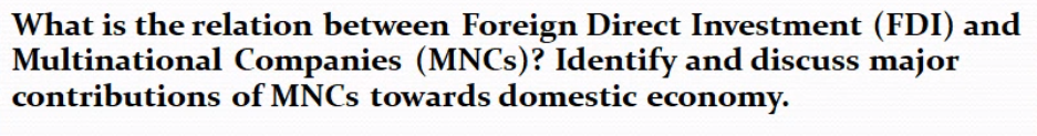 preffered handwritten What is the relation between Foreign Direct Investment (FDI) and