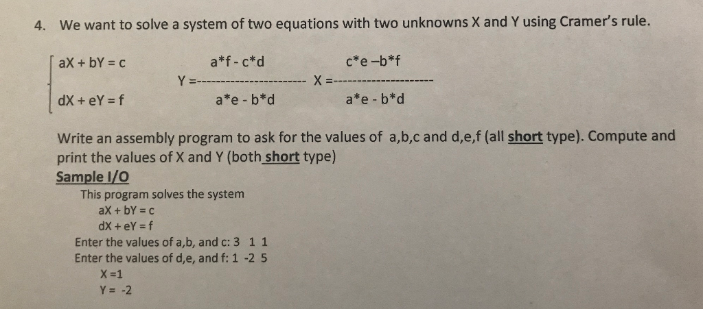 write "assemly" program with the following I/O Please use " __asm block"