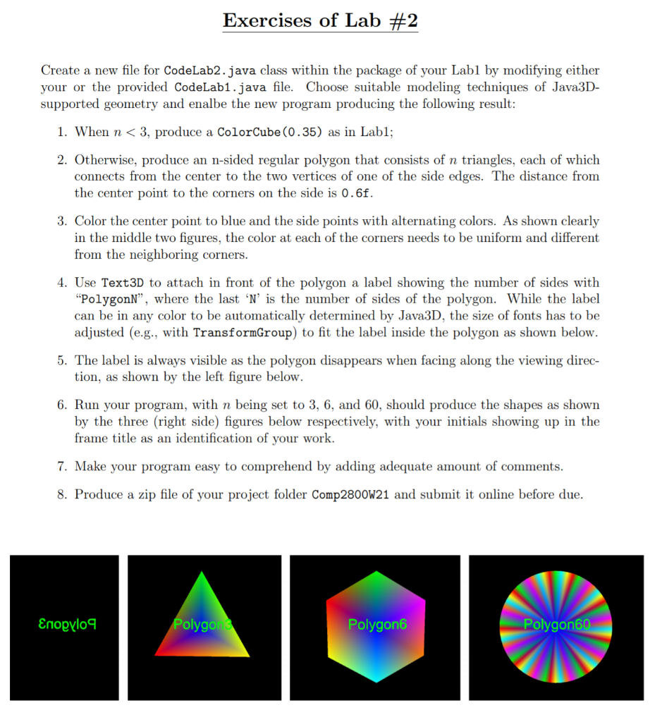 CodeLab1.java import javax.swing.JPanel; import org.jogamp.java3d.*; import org.jogamp.vecmath.*; public class CodeLab1 extends JPanel