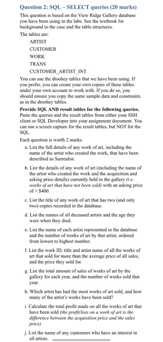 result 1:59 Lab DB schema.txt Artist ARTISTID NOT NULL NUMBER (38) LASTNAME