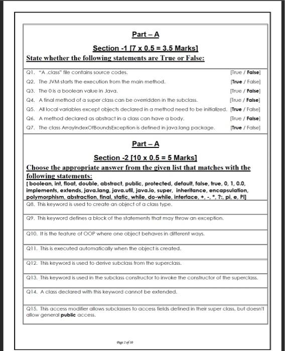 Java Part - A Section 1[70.5=3.5 Marks] State whether the following statements