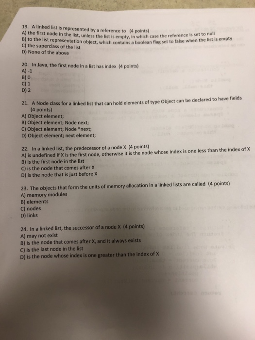  19. A linked list is represented by a reference to (4