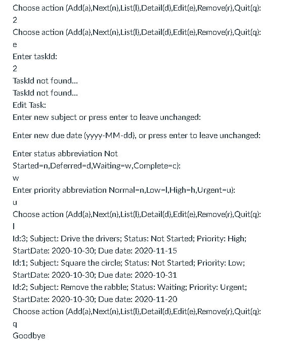 as enum "classes" that will be used in your Task class. You