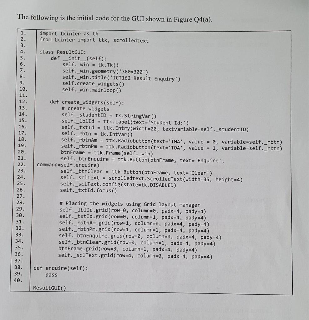 to enquire for their TMA and TOA results. The GUI allows student
