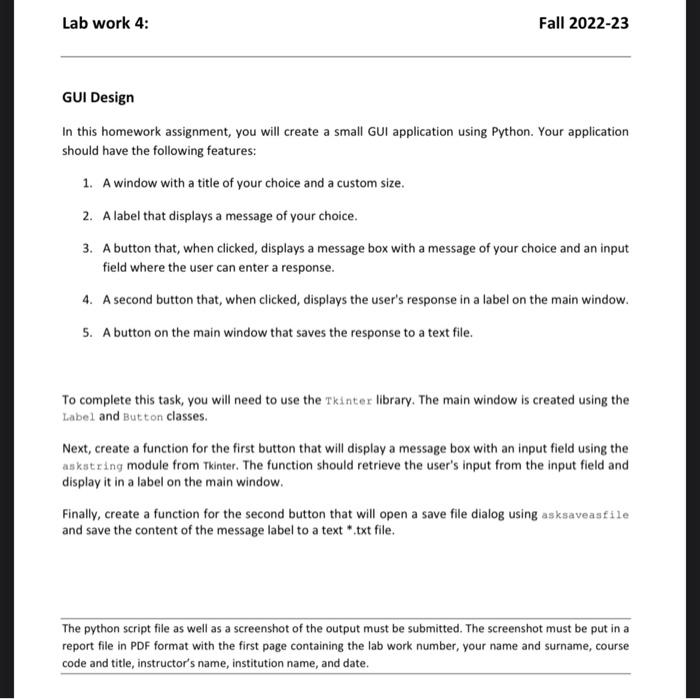  GUI Design In this homework assignment, you will create a small