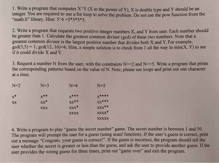  1. Write a program that computes XAY (X to the power