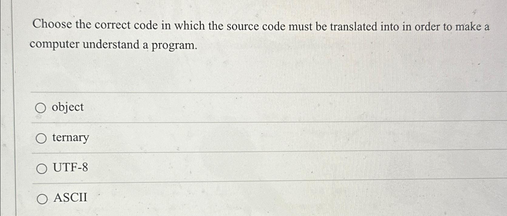  Choose the correct code in which the source code must be