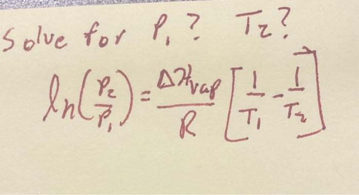  ln(P1P2)=Rvap[T11T21]