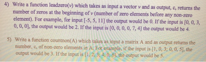  Matlab code 4) Write a function leadzero(v) which takes as input