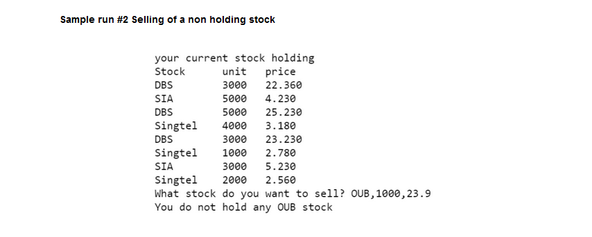 in sample way) Input File Content : DBS 3000 22.360 SIA 5000