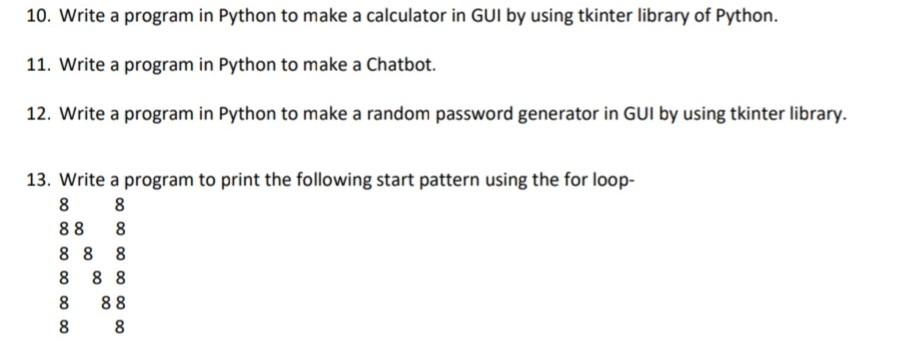 please write python code 11. Write a program in Python to