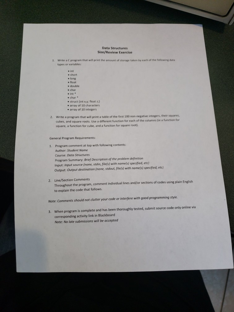  Data Structures Size/Review Exercise 1. Write a C program that will