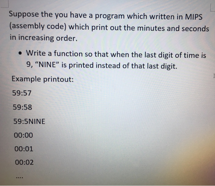  Suppose the you have a program which written in MIPS (assembly