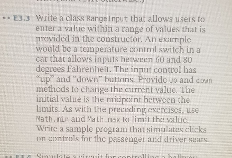 In Java . E3.3 Write a class RangeInput that allows users to