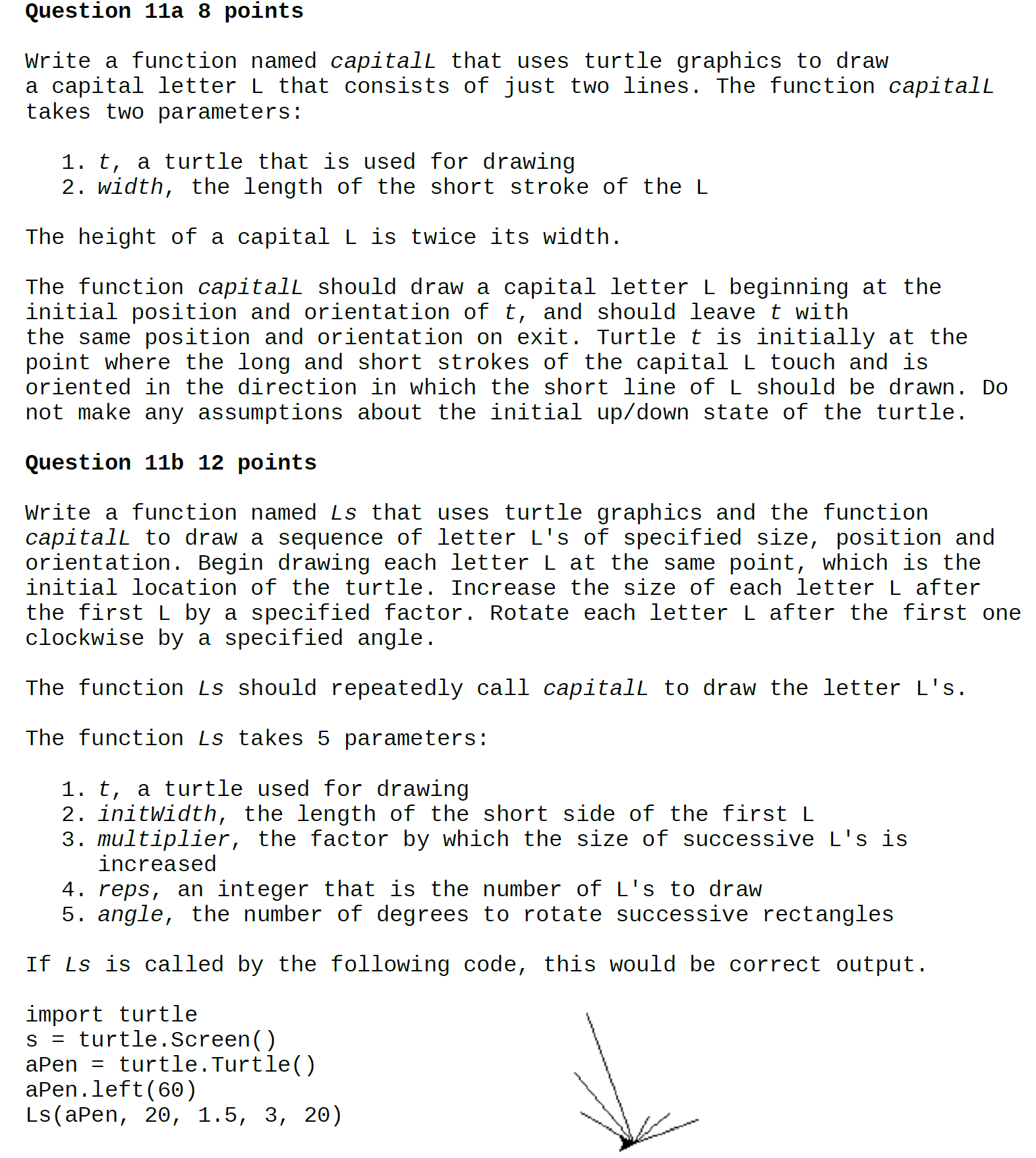 Python 3.6 Question 11a 8 points Write a function named capitall that