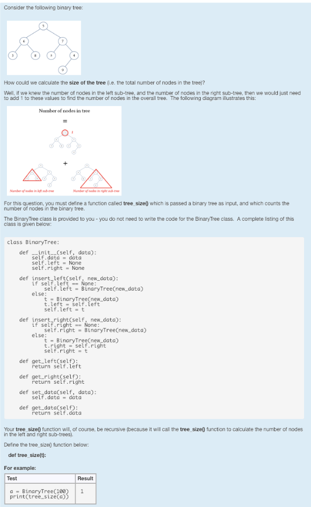 In Python, Link to Class: https://pastebin.com/muMtz9PJ Consider the following binary tree: How