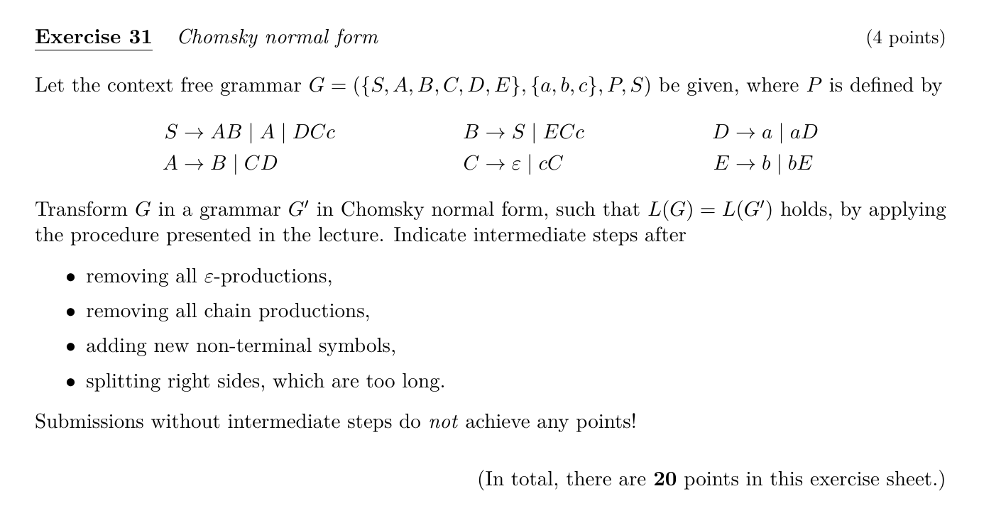  Exercise 31 Chomsky normal form Let the context free grammar G=({S,A,B,C,D,E},{a,b,c},P,S)