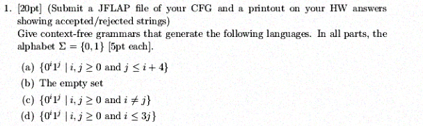 Please answer using JFLAP with accepted and rejected strings! 1. 20p