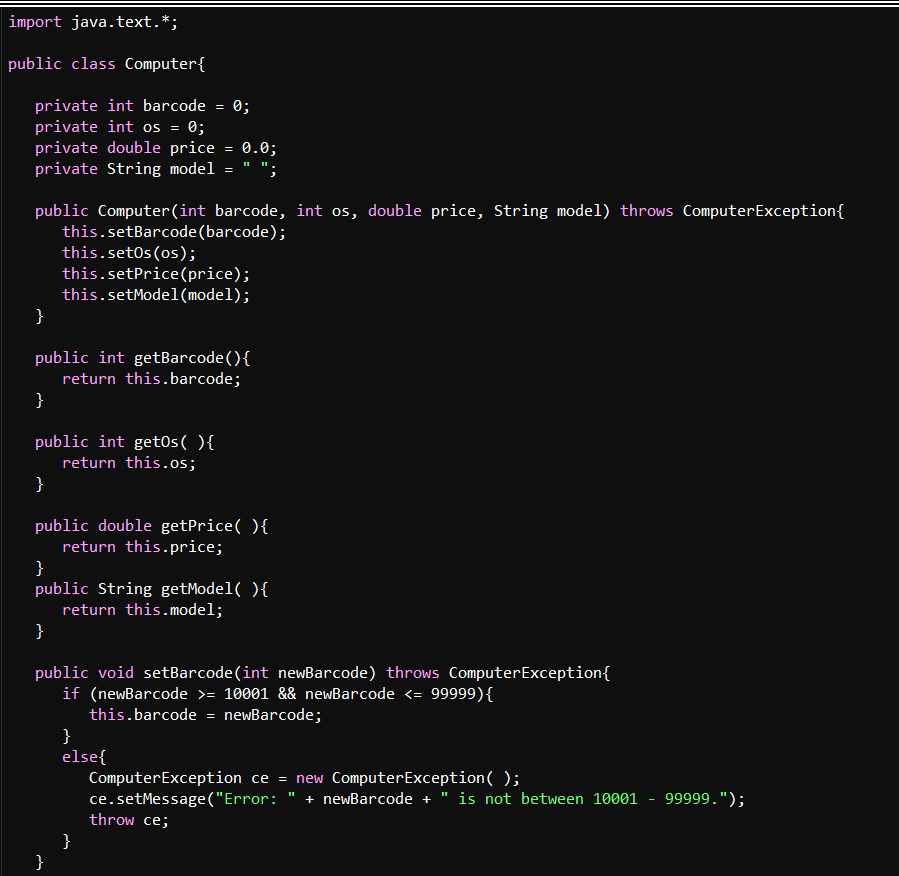 For this assignment, you will be using the Computer.java and ComputerException.java classes