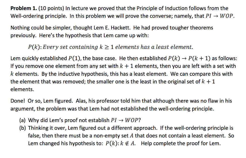 Problem 1. (10 points) In lecture we proved that the Principle