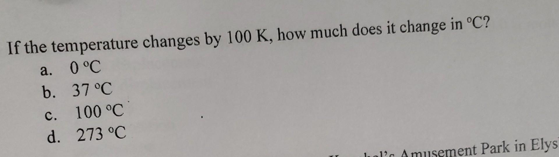  If the temperature changes by 100K, how much does it change