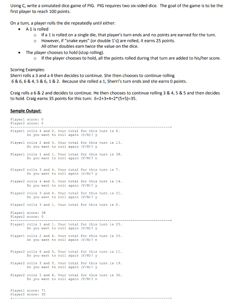  In C Programming Using C, write a simulated dice game of