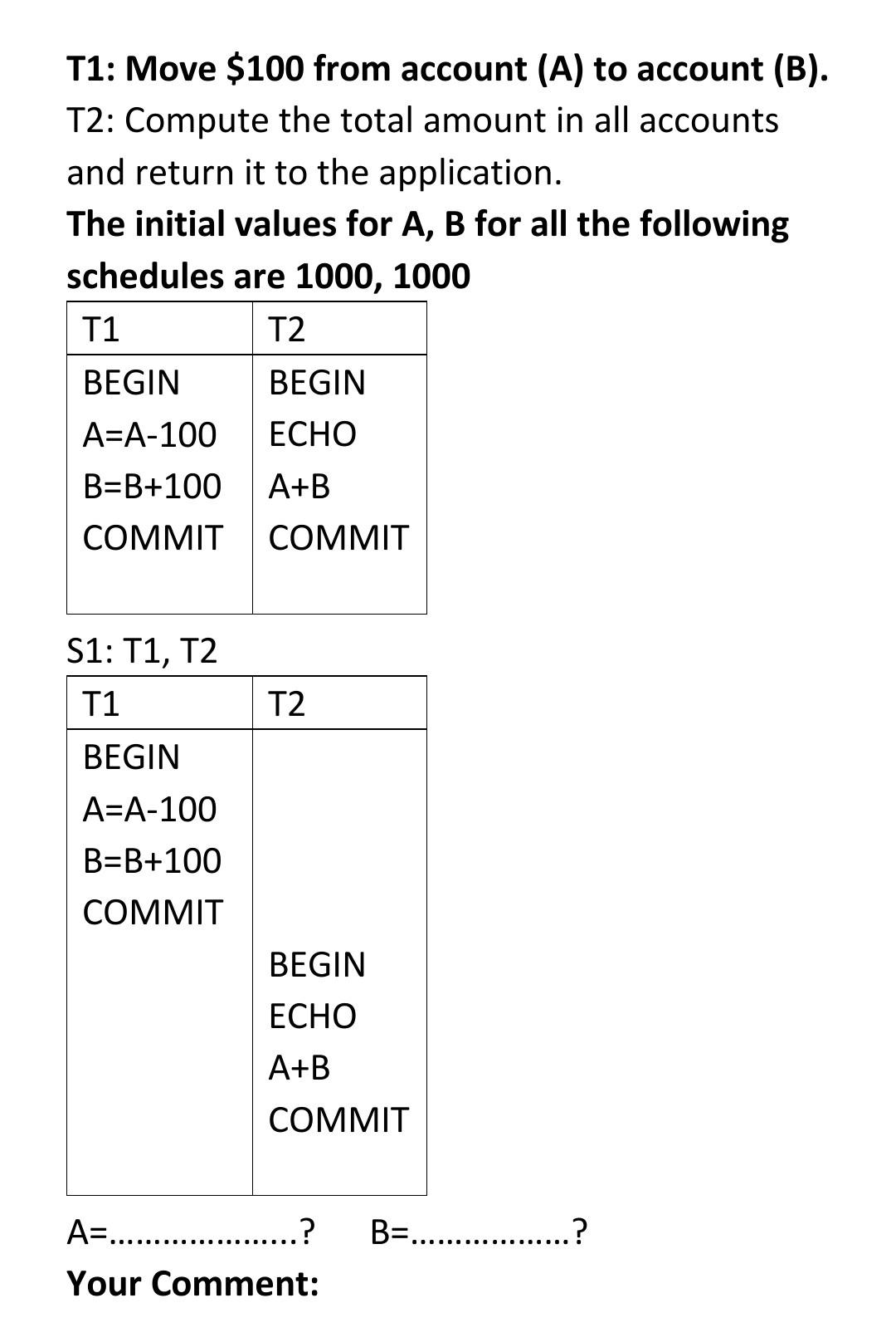  Please: Type your answer DON'T write it by hand T1: Move