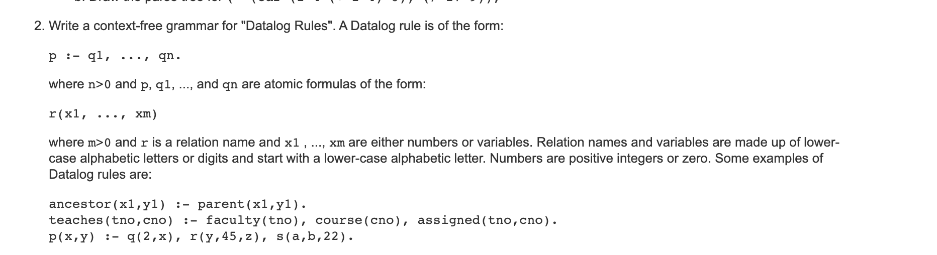 - 2. Write a context-free grammar for "Datalog Rules". A Datalog