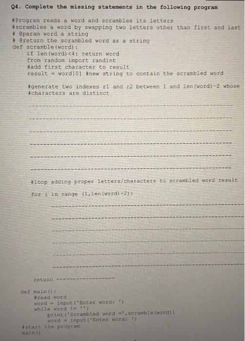 pls complet the answer Q4. Complete the missing statements in the following