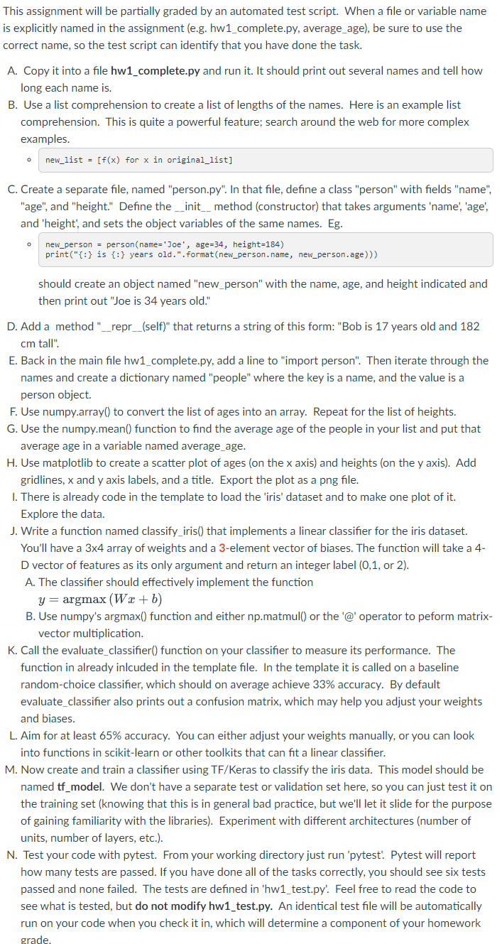  This assignment will be partially graded by an automated test script.