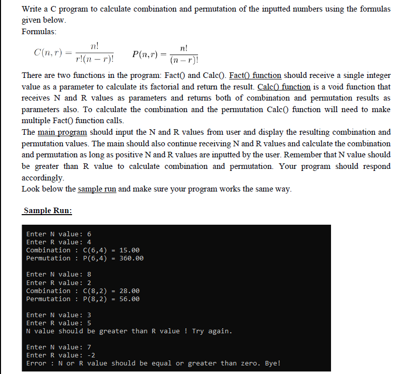 Write a C program to calculate combination and permutation of the